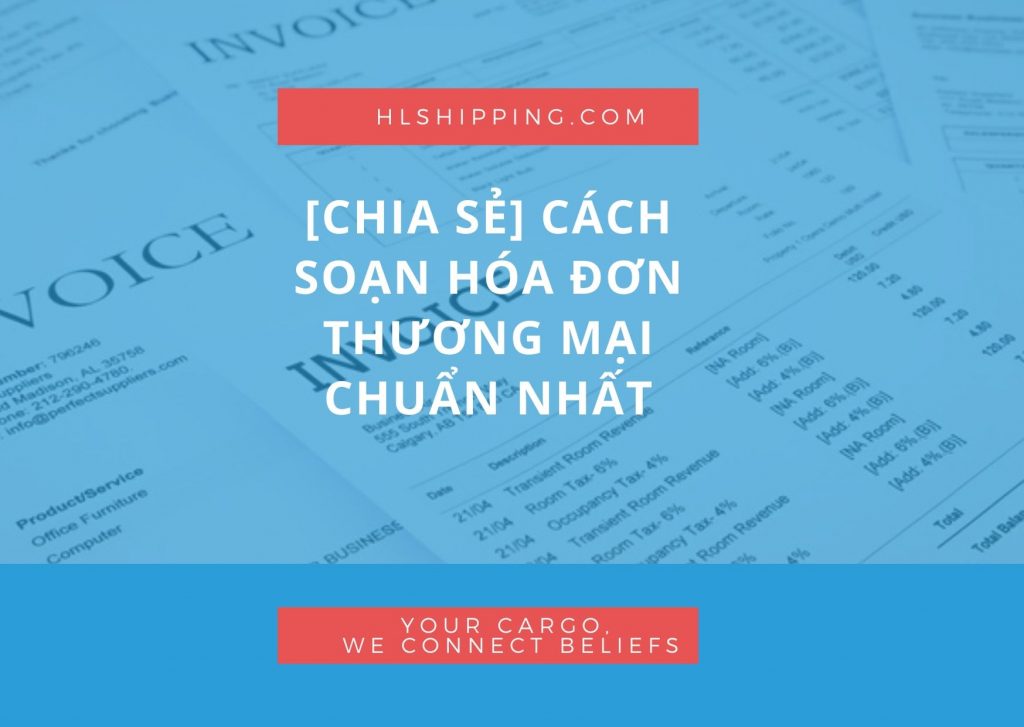 chia-se-cach-soan-hoa-don-thuong-mai-chuan-nhat