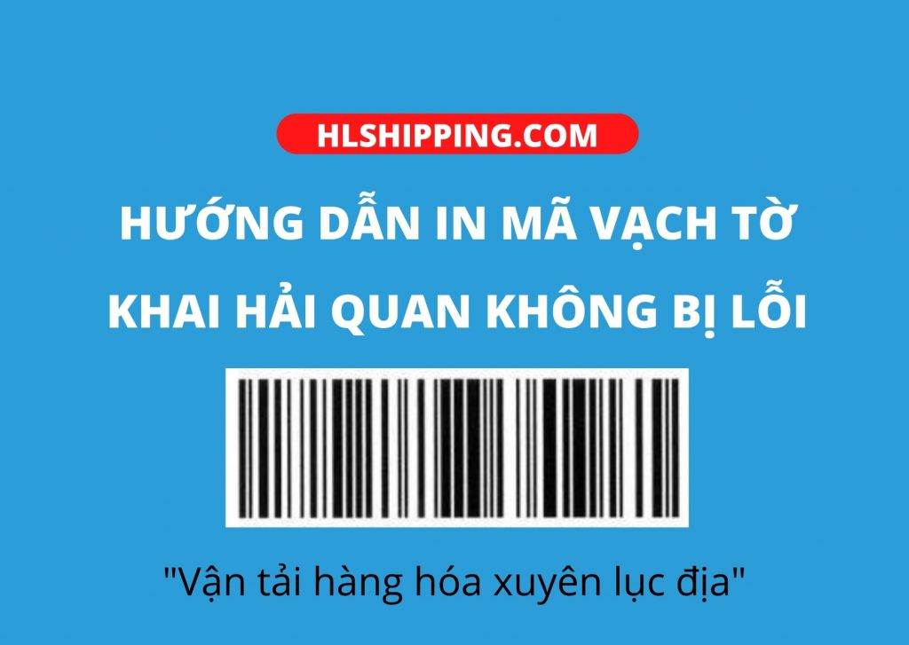 Hướng dẫn in mã vạch tờ khai hải quan không bị lỗi