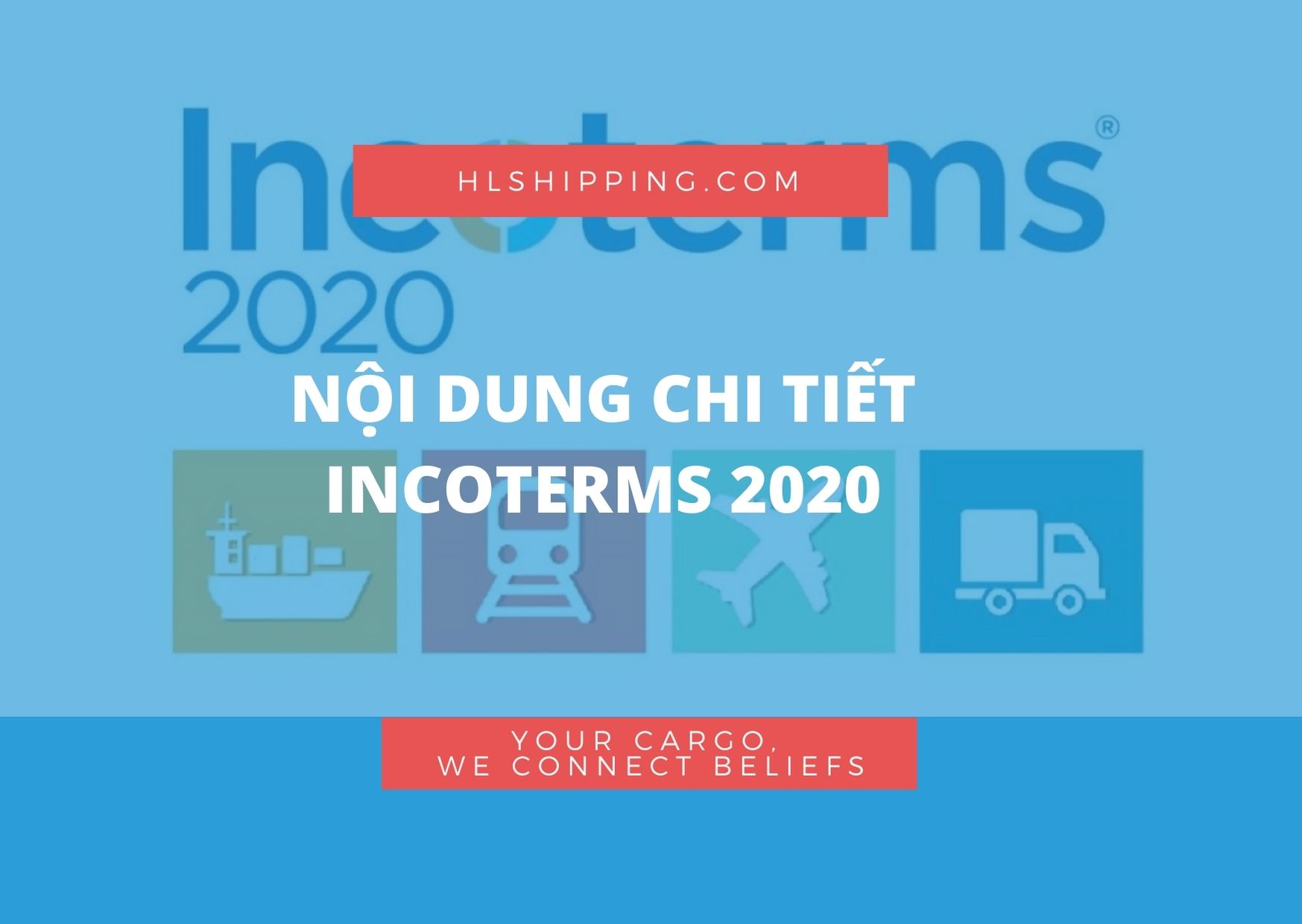 Chi Tiết Nội Dung Incoterms 2020 Mới Nhất Hl Shipping 7666