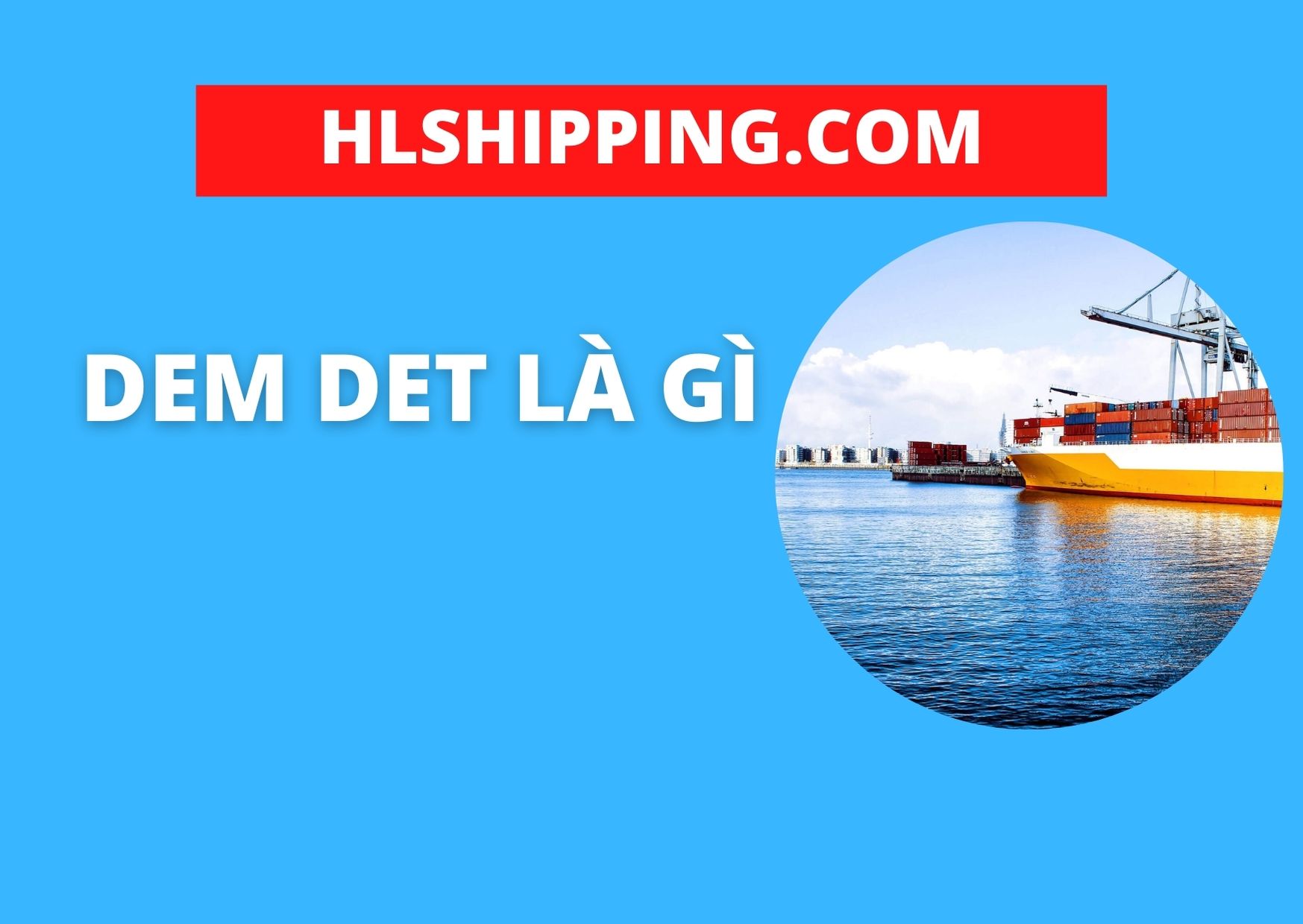 Dem det là gì? Sự khác biệt giữa dem và det ra sao - HL Shipping