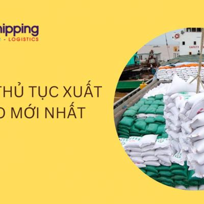 Chi tiết thủ tục xuất khẩu gạo mới nhất