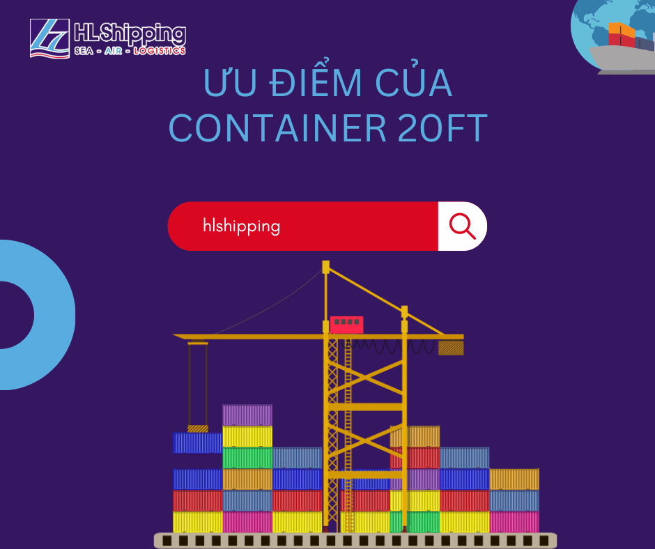 Ưu điểm của container 20ft 