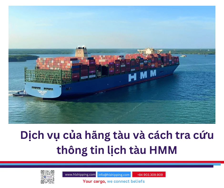 Dịch vụ của hãng tàu và cách tra cứu thông tin lịch tàu HMM