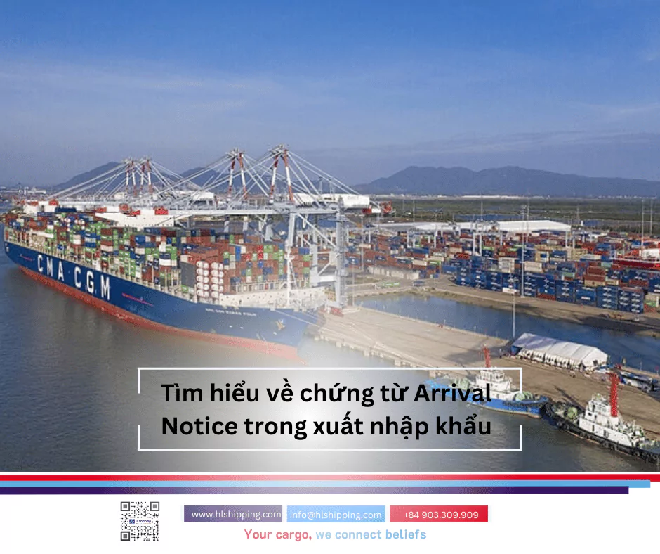 Tìm hiểu về chứng từ Arrival Notice trong xuất nhập khẩu