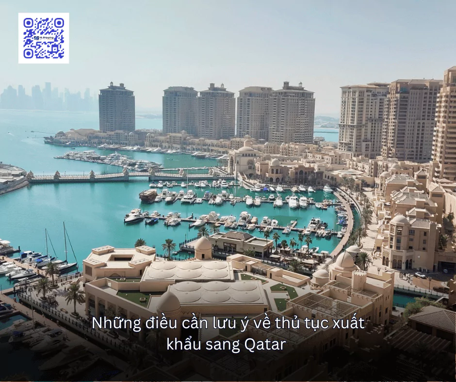 Những điều cần lưu ý về thủ tục xuất khẩu sang Qatar - phần 2