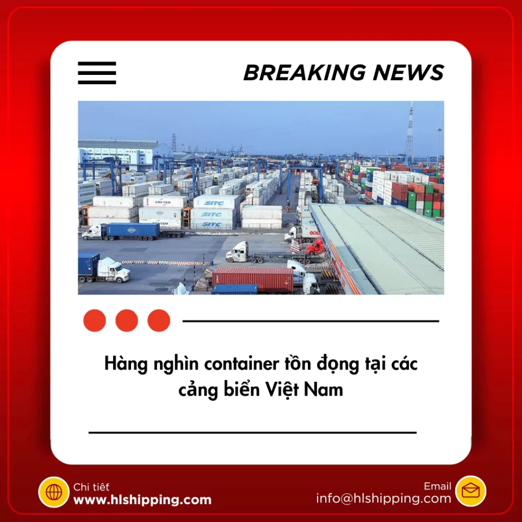 Hàng nghìn container tồn đọng tại các cảng biển Việt Nam