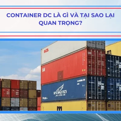 Container DC là gì và tại sao lại quan trọng?