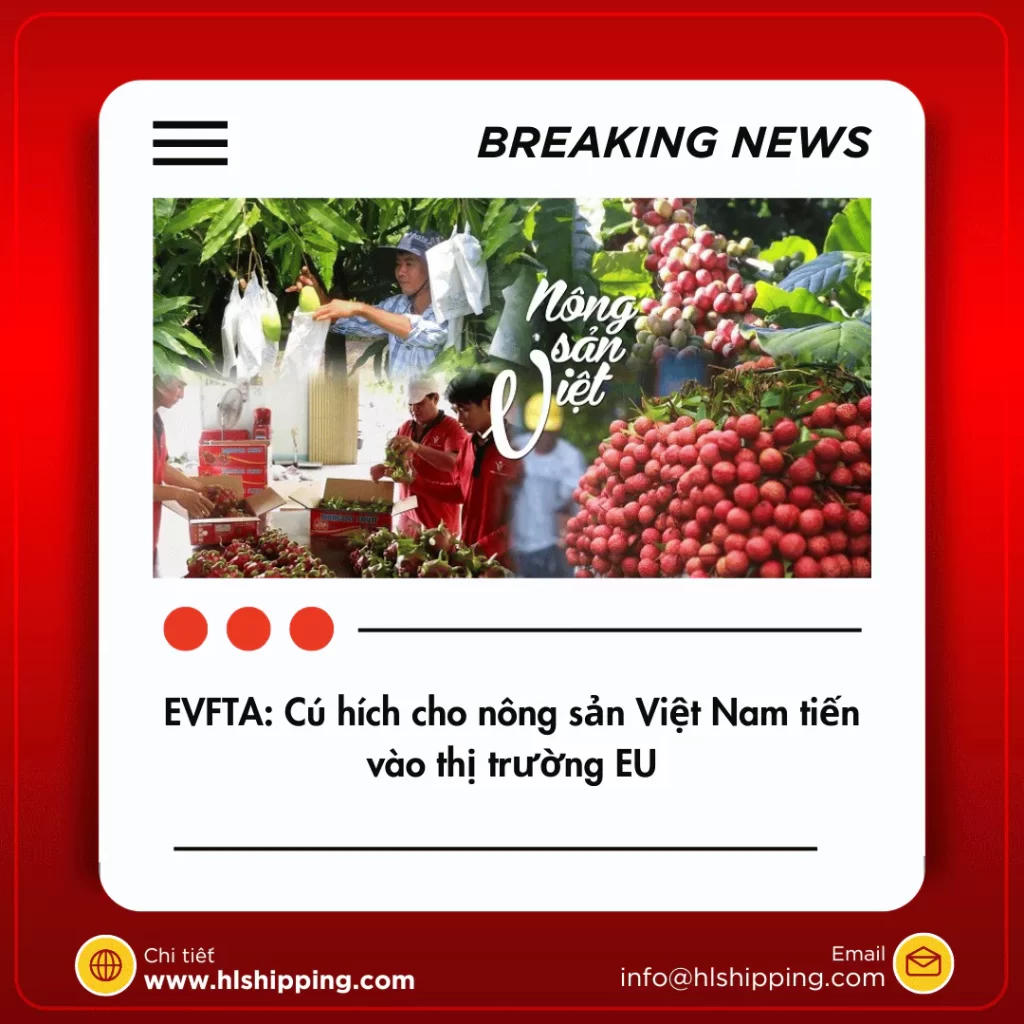 EVFTA: Cú hích cho nông sản Việt Nam tiến vào thị trường EU