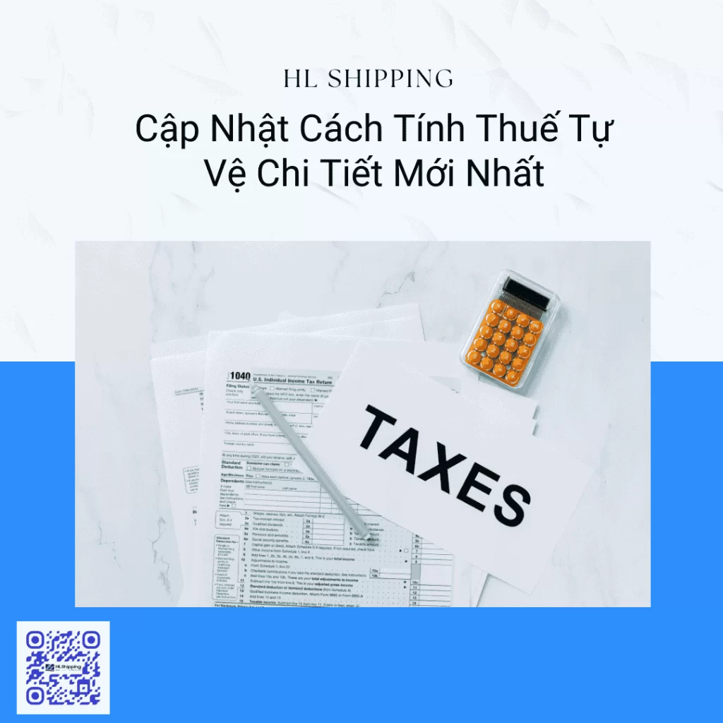 Cập Nhật Cách Tính Thuế Tự Vệ Chi Tiết Mới Nhất