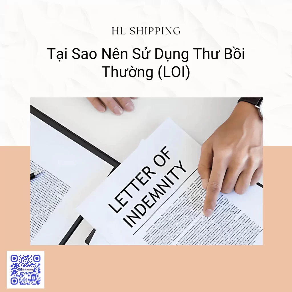 Tại Sao Nên Sử Dụng Thư Bồi Thường (LOI)