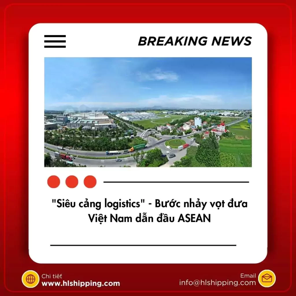 "Siêu cảng logistics" - Bước nhảy vọt đưa Việt Nam dẫn đầu ASEAN