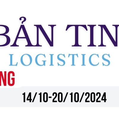 Tin Tức Logistics Trọng Điểm Tuần 14/10 - 20/10/2024