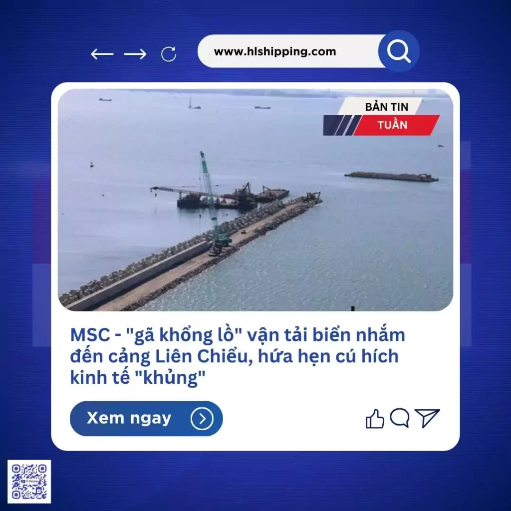 MSC - "gã khổng lồ" vận tải biển nhắm đến cảng Liên Chiểu, hứa hẹn cú hích kinh tế "khủng"