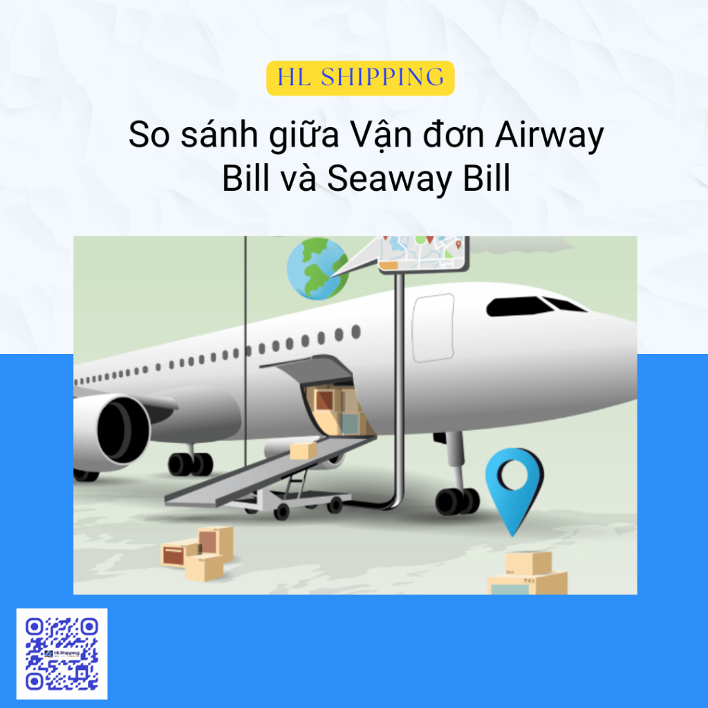 So sánh giữa Vận đơn Airway Bill và Seaway Bill