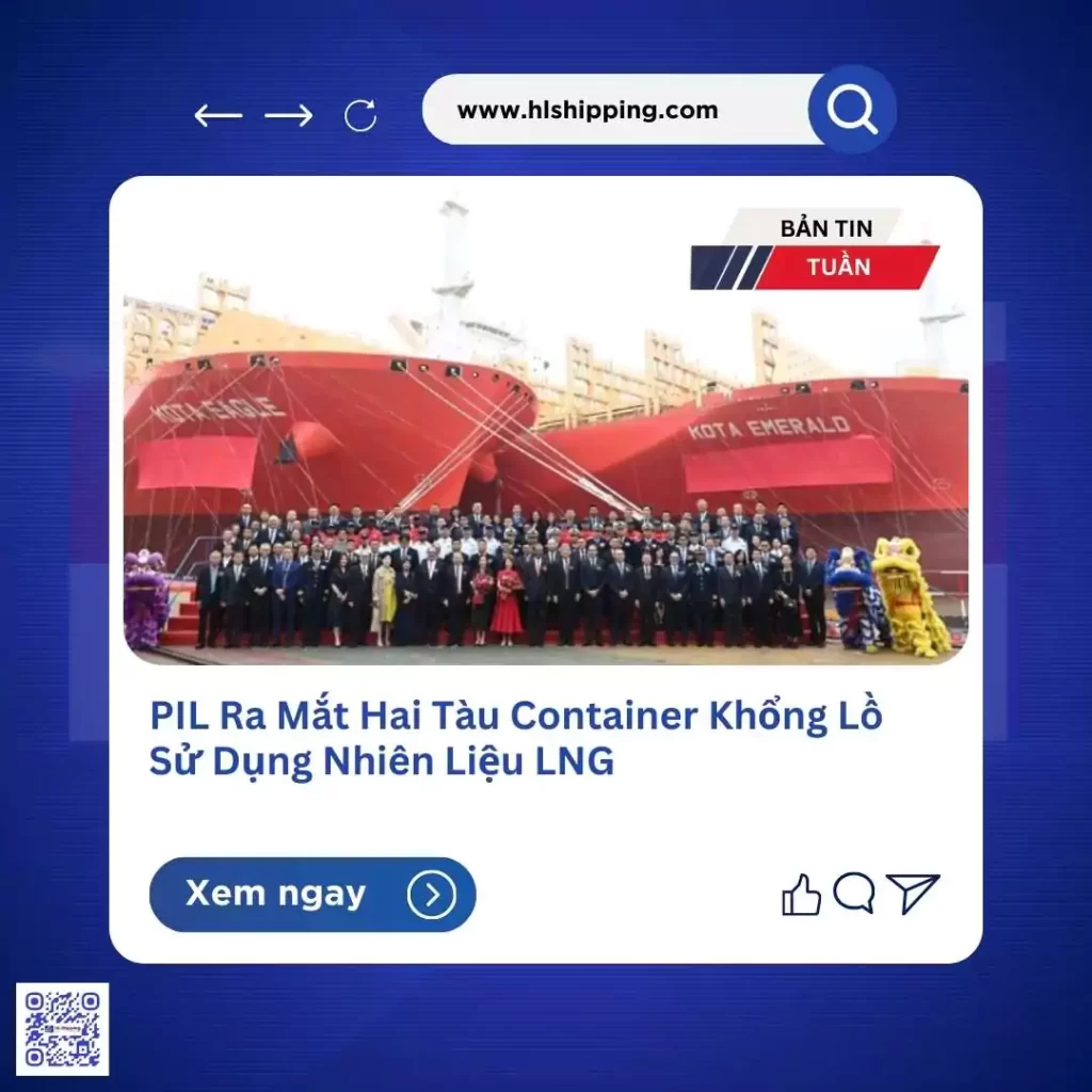 PIL Ra Mắt Hai Tàu Container Khổng Lồ Sử Dụng Nhiên Liệu LNG