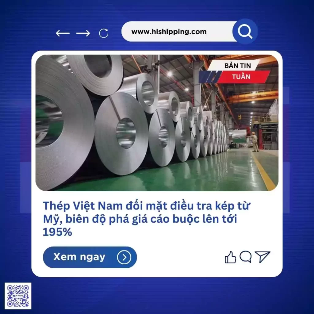 Thép Việt Nam đối mặt điều tra kép từ Mỹ, biên độ phá giá cáo buộc lên tới 195%