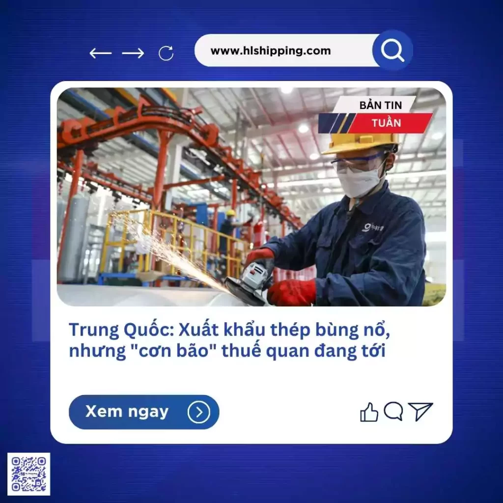 Trung Quốc: Xuất khẩu thép bùng nổ, nhưng "cơn bão" thuế quan đang tới