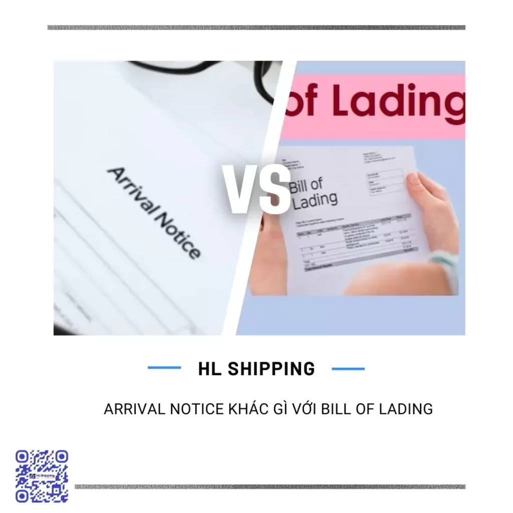 Arrival Notice khác gì với Bill of Lading