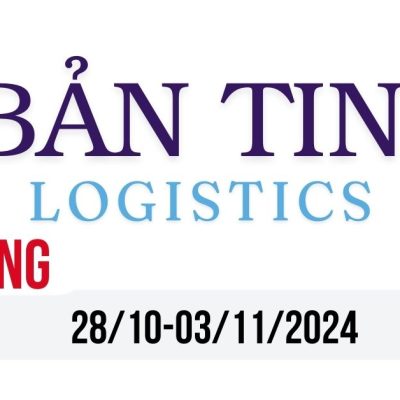 Bản tin kinh tế logistics nổi bật 28/10-3/11/2024