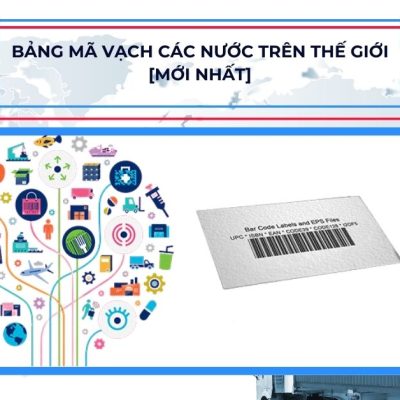 Bảng mã vạch các nước trên thế giới [Mới nhất]