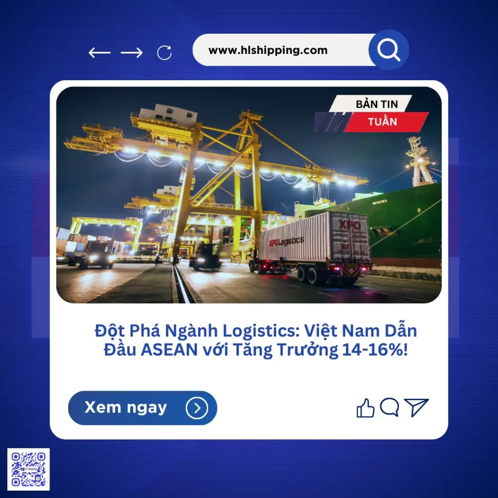 Đột Phá Ngành Logistics: Việt Nam Dẫn Đầu ASEAN với Tăng Trưởng 14-16%!