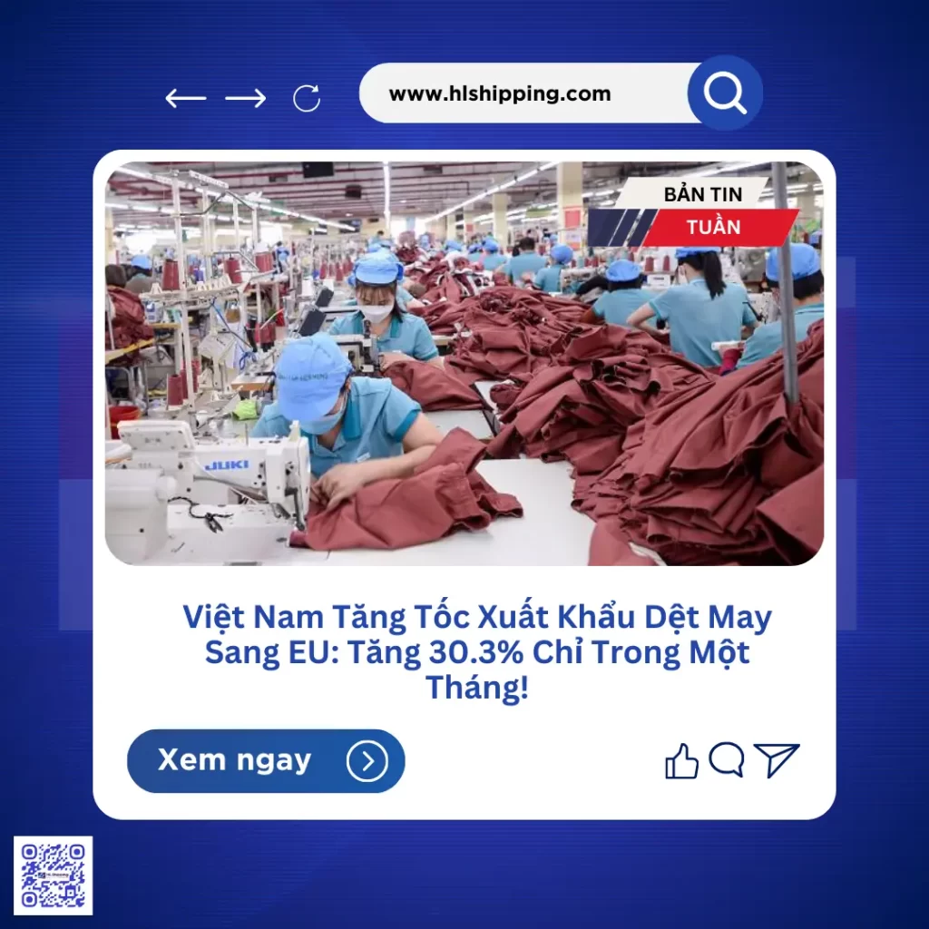 Việt Nam Tăng Tốc Xuất Khẩu Dệt May Sang EU: Tăng 30.3% Chỉ Trong Một Tháng!