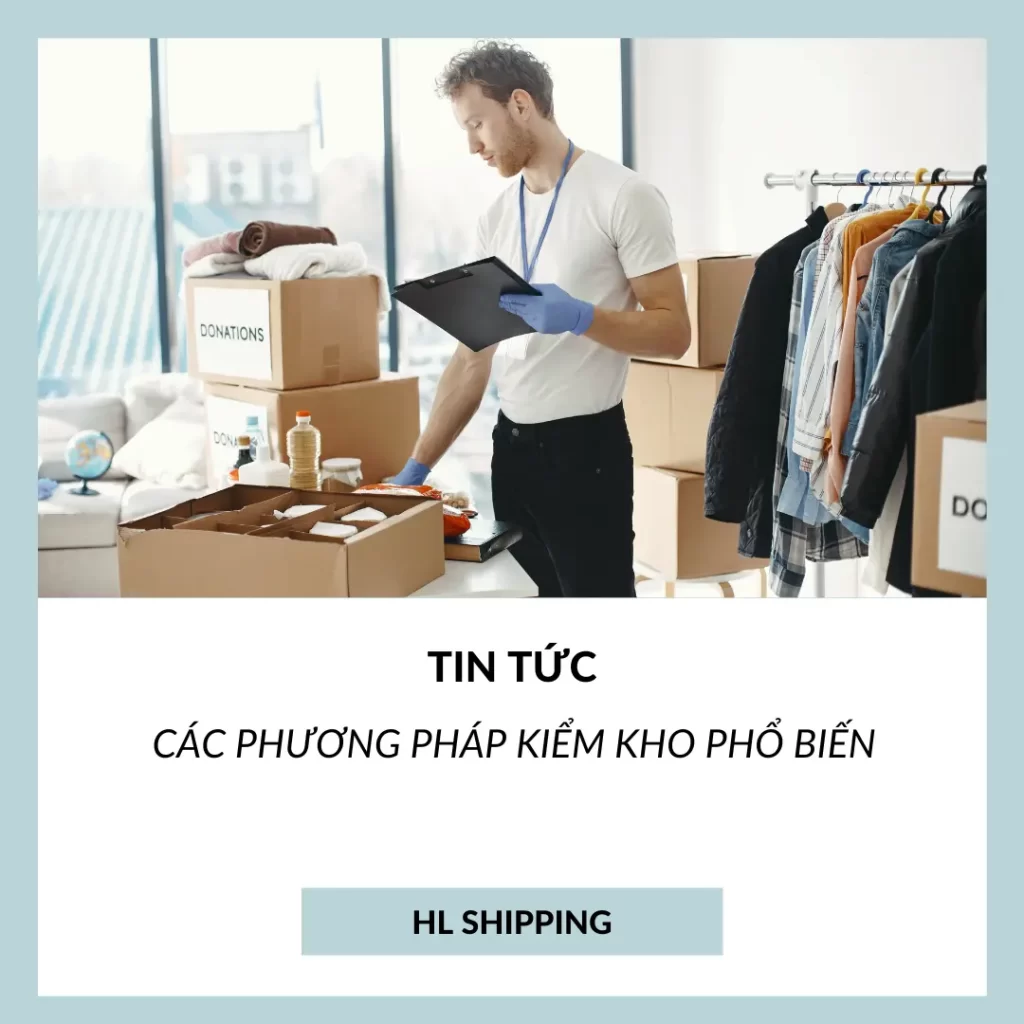 Các phương pháp kiểm kho phổ biến