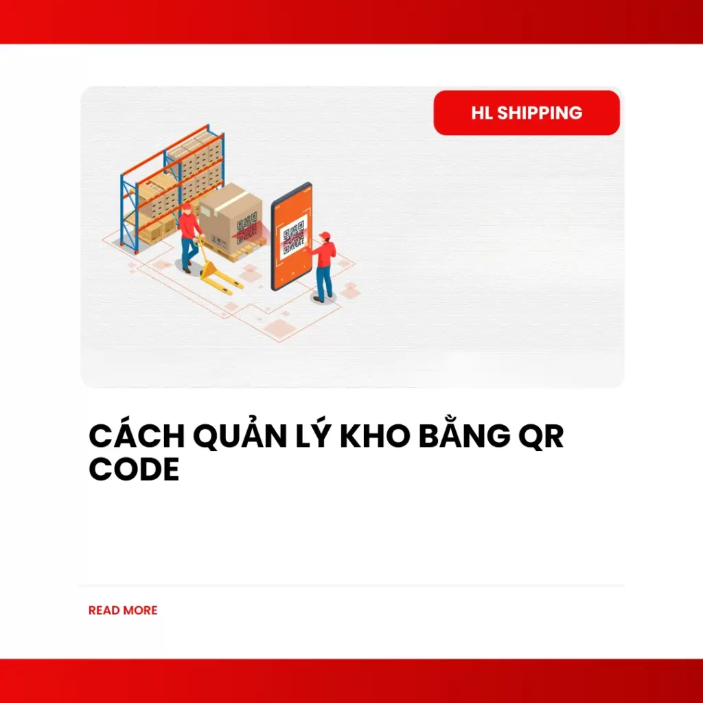 Cách quản lý kho bằng QR Code