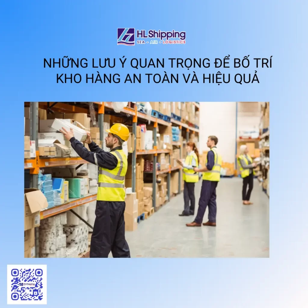 Những Lưu Ý Quan Trọng Để Bố Trí Kho Hàng An Toàn và Hiệu Quả