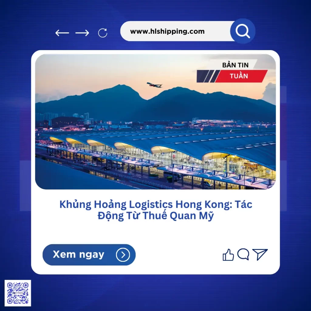 Khủng Hoảng Logistics Hong Kong: Tác Động Từ Thuế Quan Mỹ