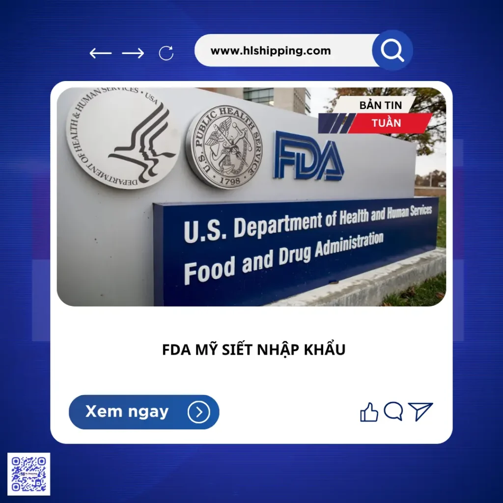FDA Mỹ Siết Nhập Khẩu