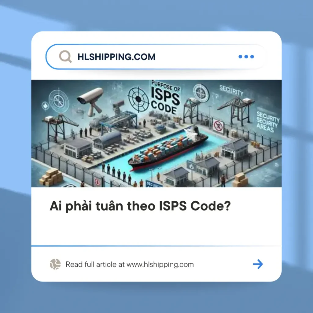 Ai phải tuân theo ISPS Code?