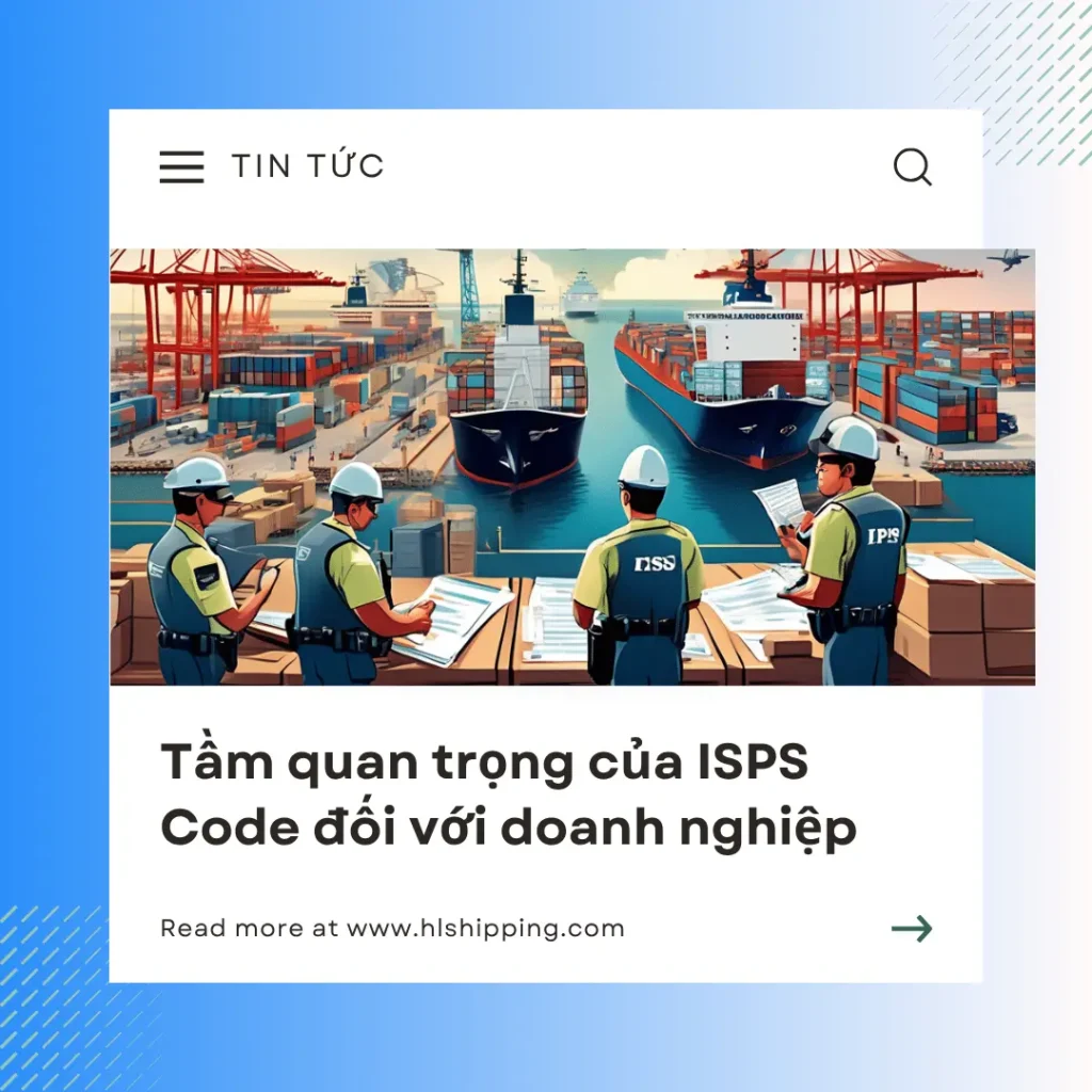 Tầm quan trọng của ISPS Code đối với doanh nghiệp