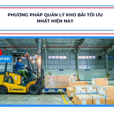 Phương pháp quản lý kho bãi tối ưu nhất hiện nay