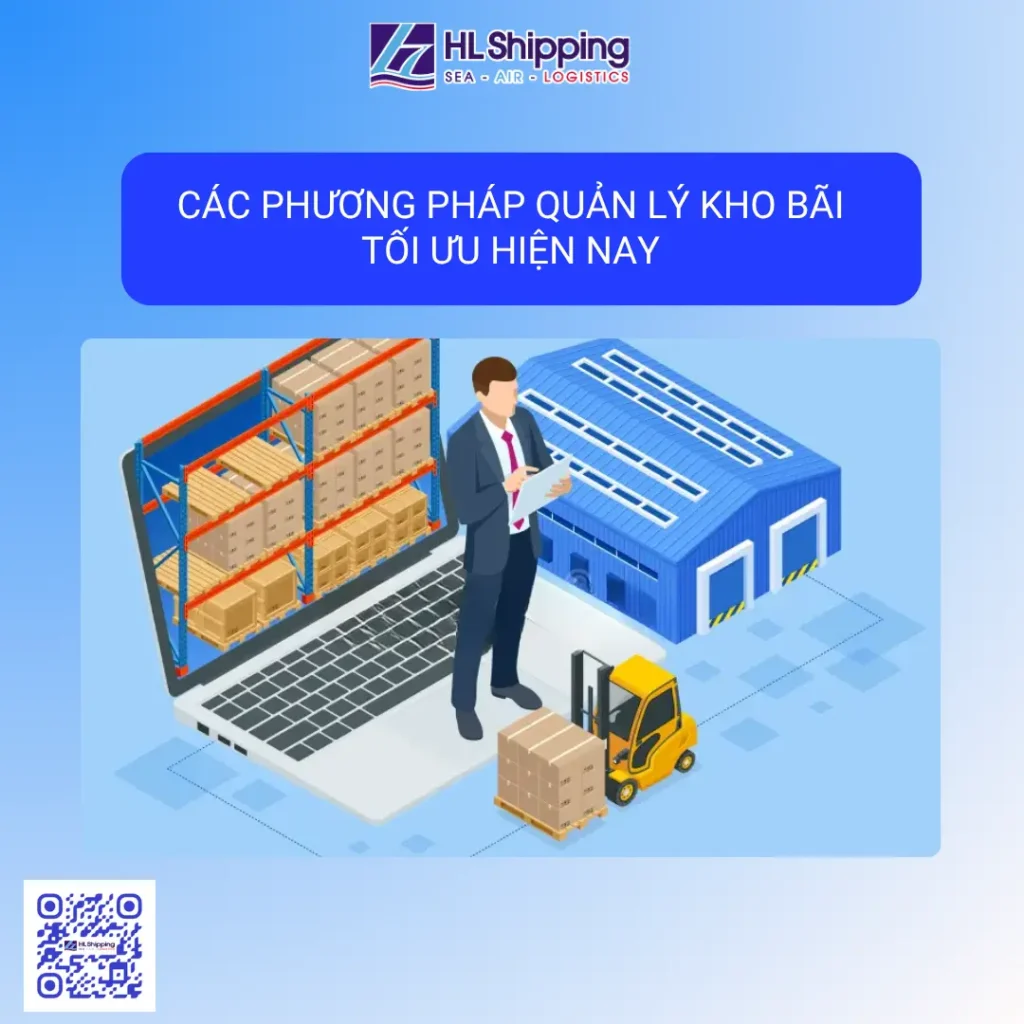 Các phương pháp quản lý kho bãi tối ưu hiện nay