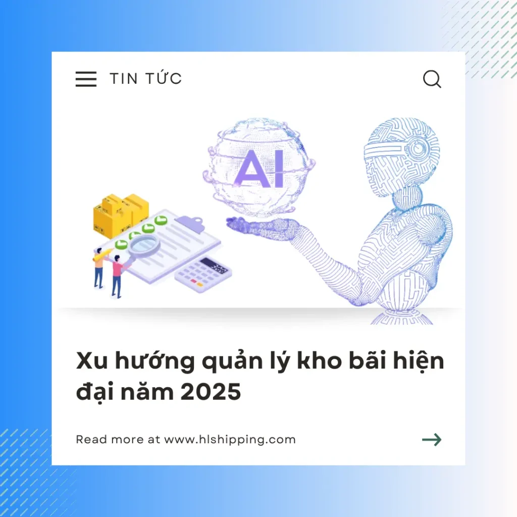 Xu hướng quản lý kho bãi hiện đại năm 2025