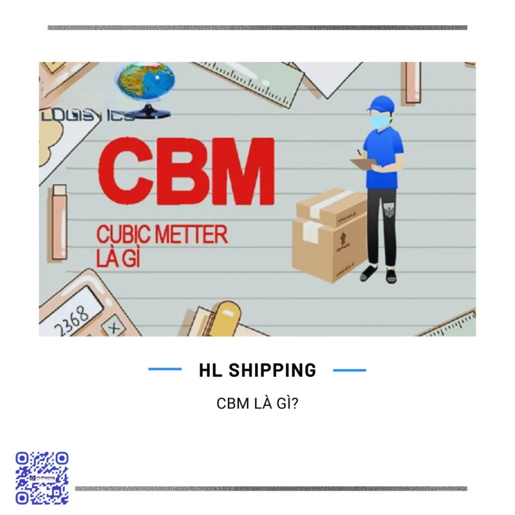 CBM là gì? Vai trò của CBM trong vận tải biển, hàng không và đường bộ