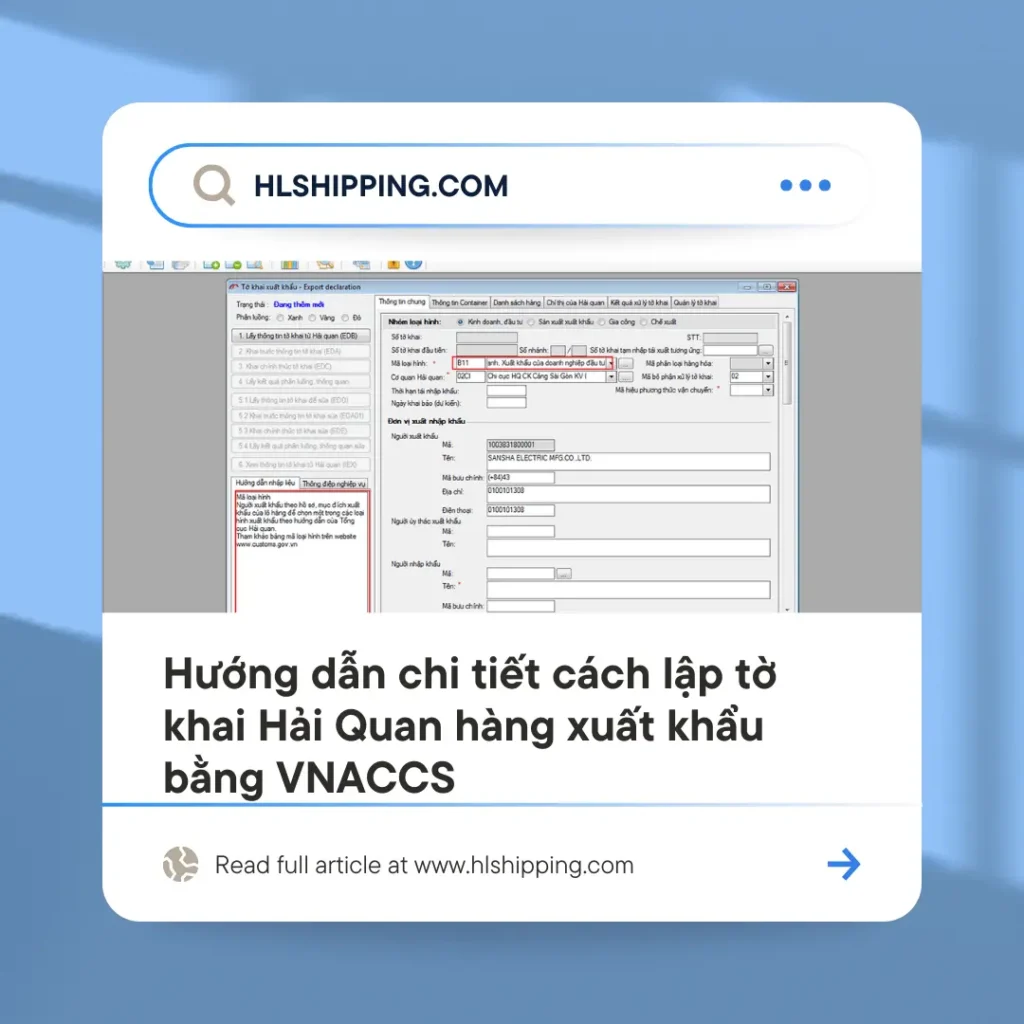 Hướng dẫn chi tiết cách lập tờ khai Hải Quan hàng xuất khẩu bằng VNACCS