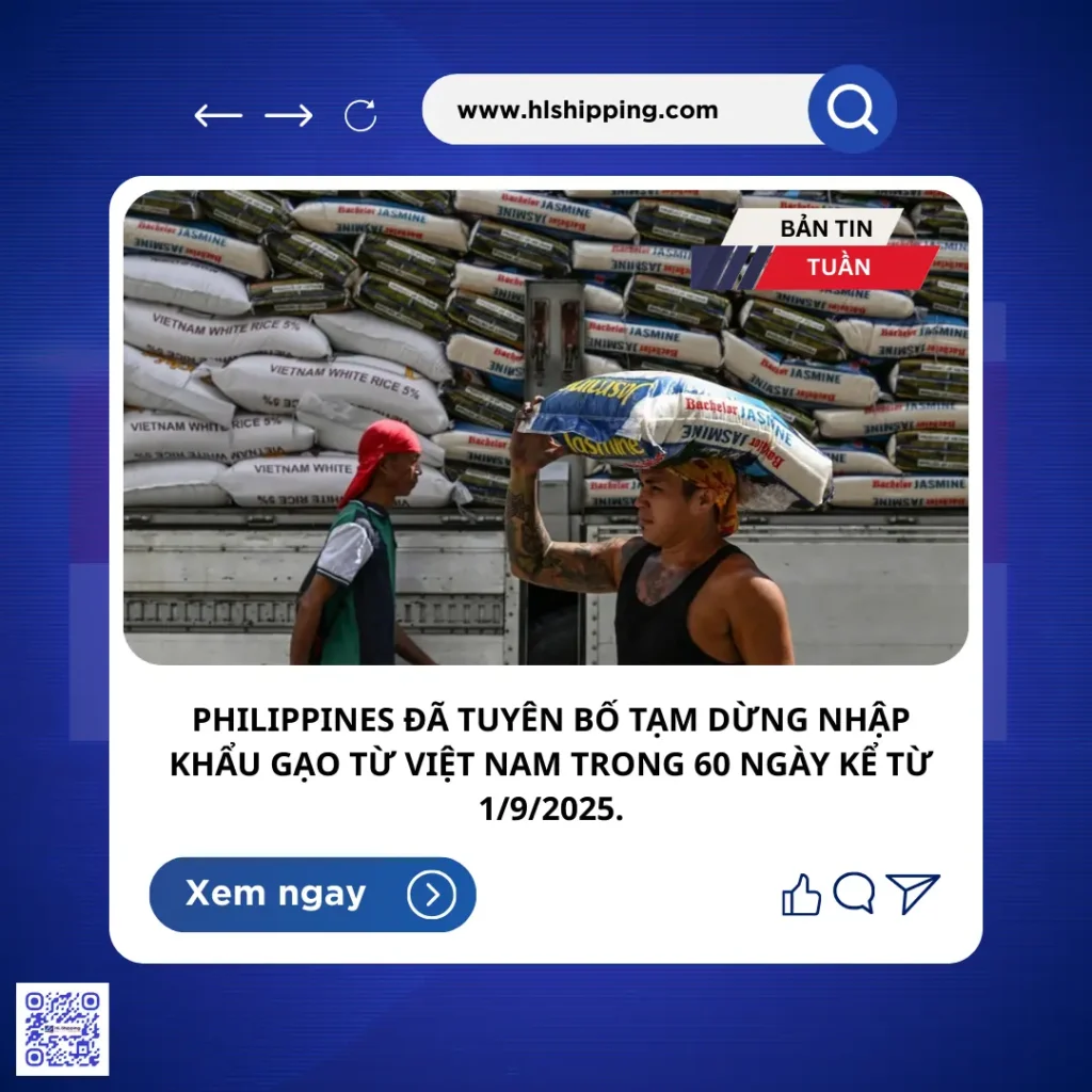  Philippines đã tuyên bố tạm dừng nhập khẩu gạo từ Việt Nam trong 60 ngày kể từ 1/9/2025. 