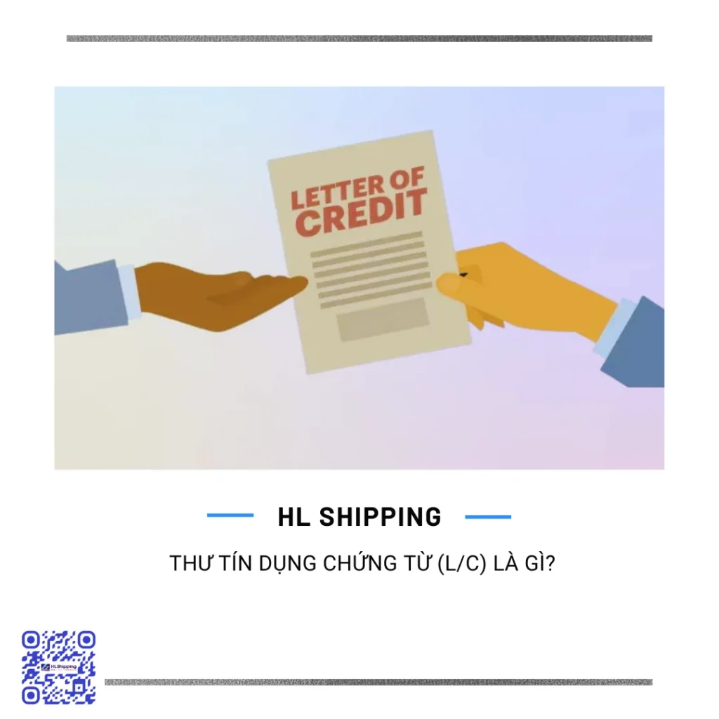 Thư Tín Dụng Chứng Từ (L/C) Là Gì?