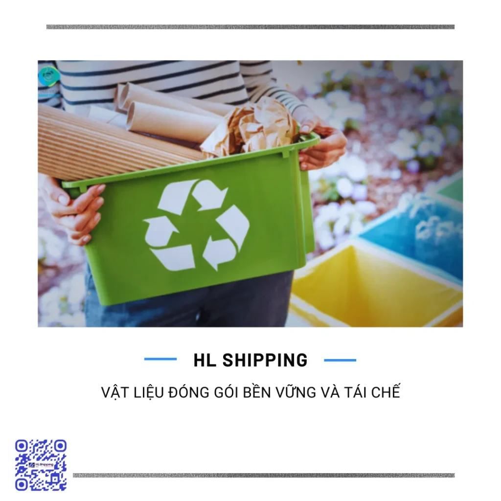 Áp Dụng Vật Liệu Đóng Gói Bền Vững Và Tái Chế