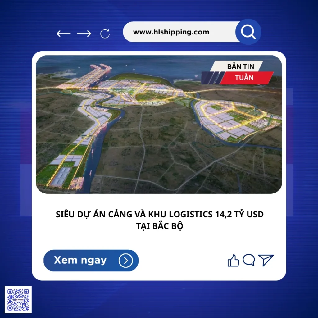Siêu dự án cảng và khu logistics 14,2 tỷ USD tại Bắc Bộ