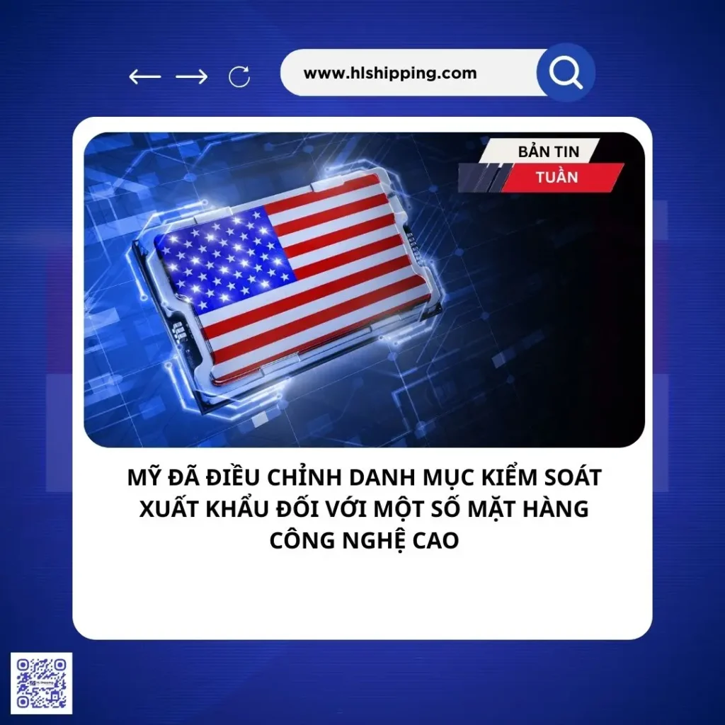 Mỹ đã điều chỉnh danh mục kiểm soát xuất khẩu đối với một số mặt hàng công nghệ cao