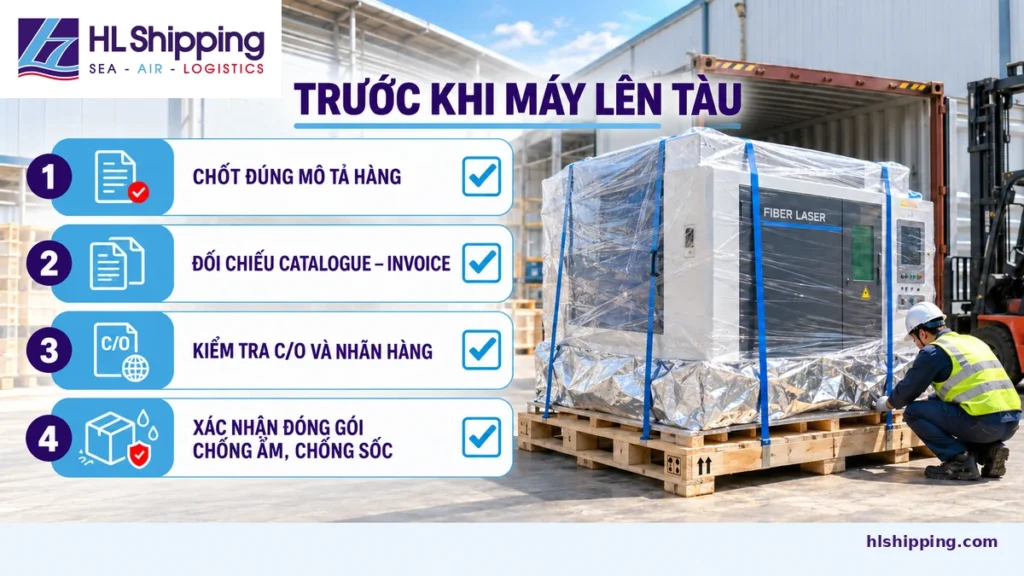 Checklist kiểm tra hồ sơ và đóng gói trước khi vận chuyển máy laser fiber về Việt Nam.